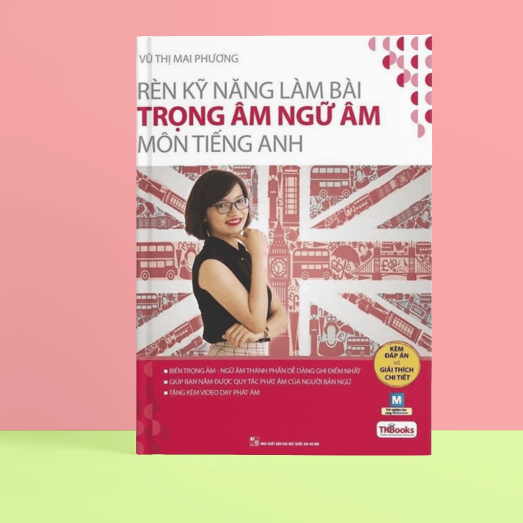 Sách - Rèn Kỹ Năng Làm Bài Trọng Âm Ngữ Âm Môn Tiếng Anh (Học Cùng App MCBOOKS)