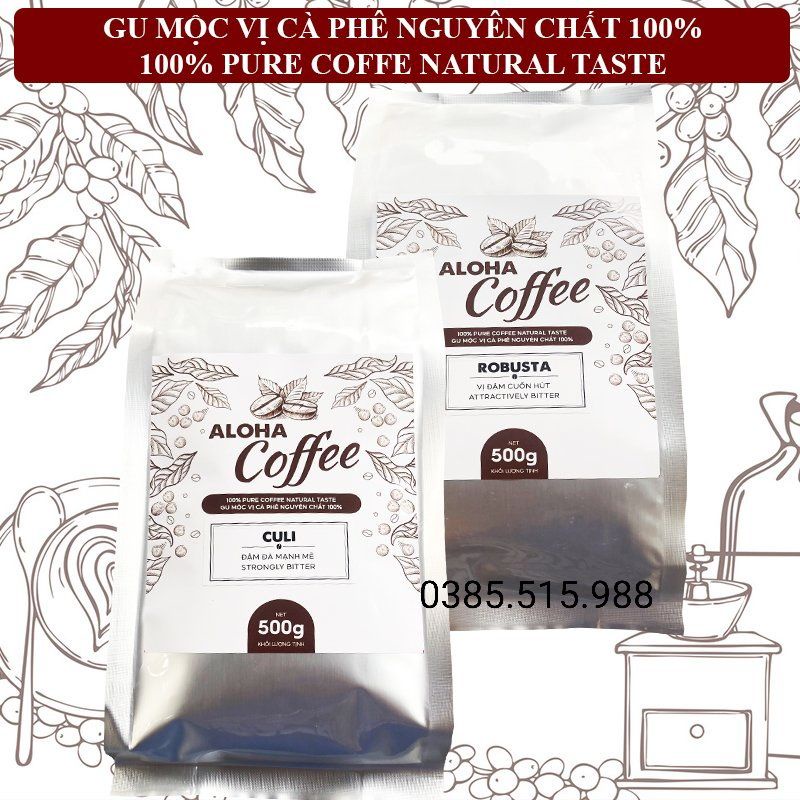 Cà Phê ALOHA coffee Rang Xay Mộc Pha Phin Mix Robusta-Culi #2 gói 500g