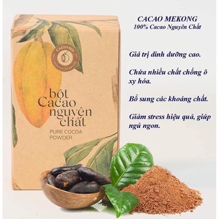 Cacao nguyên bơ và bột cacao Mekong