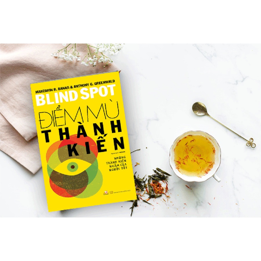 Sách - Điểm Mù Thành Kiến (Mahzarin R Banaji, Anthony G - Văn Lang)