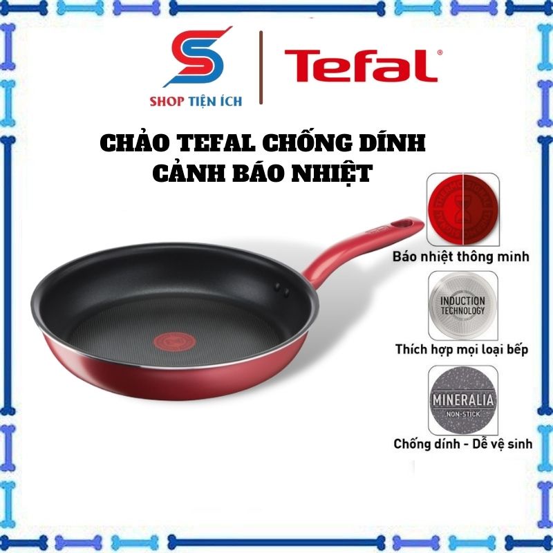 Chảo Tefal chống dính đáy từ đường kính 21cm chính hãng -Shop Tiện Ích