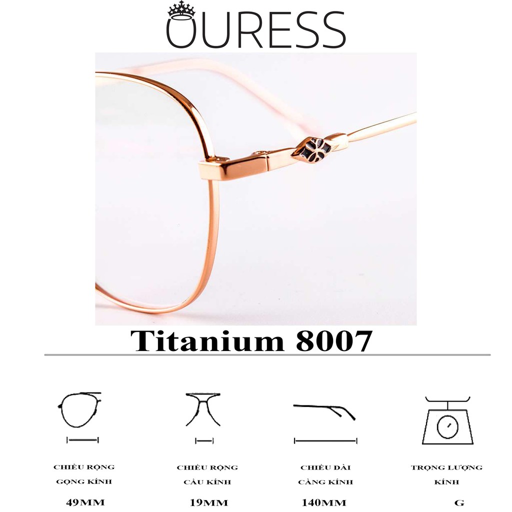 Gọng kính Ovan Titanium Memory Ouress 8007 Cực Nhẹ Thời Trang Cao Cấp