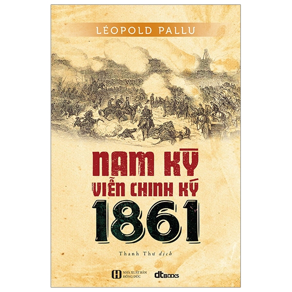 Sách - Nam Kỳ Viễn Chinh Ký 1861