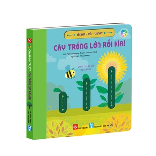 Sách- Chạm và trượt - Cây trồng lớn rồi kìa!