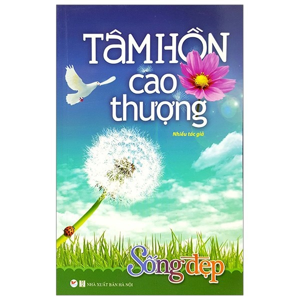 Sách - Tủ Sách Sống Đẹp - Tâm Hồn Cao Thượng