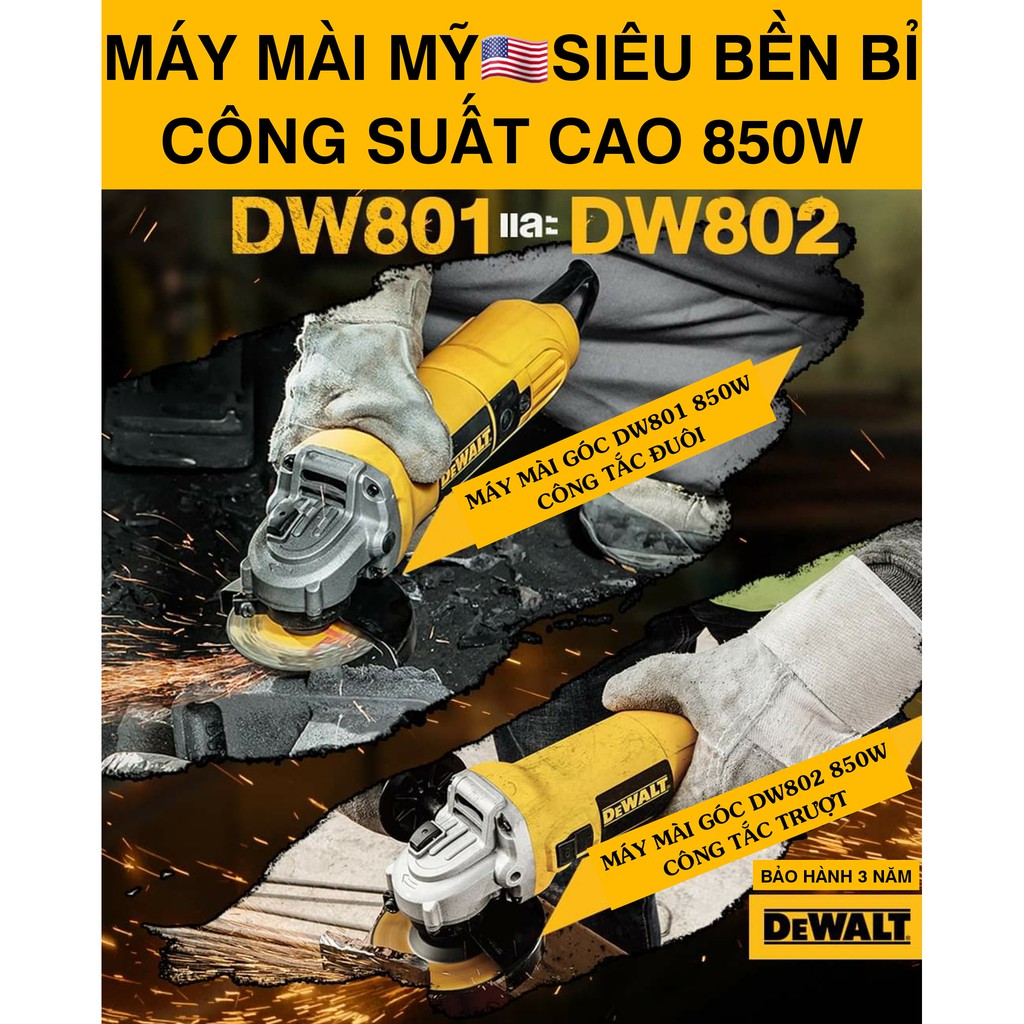 Máy Mài Góc 100mm 850W DEWALT DW801 DW802 - Chính Hãng