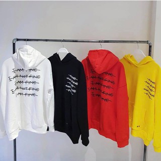 Hoodie i am fine