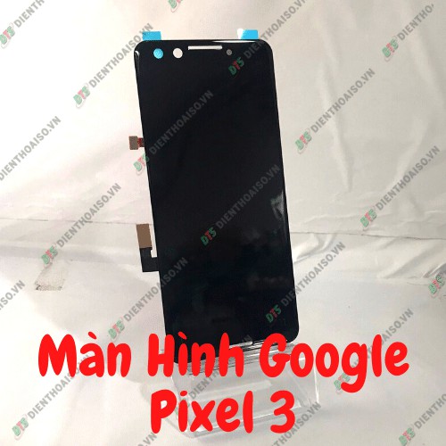 Màn hình Google Pixel 3