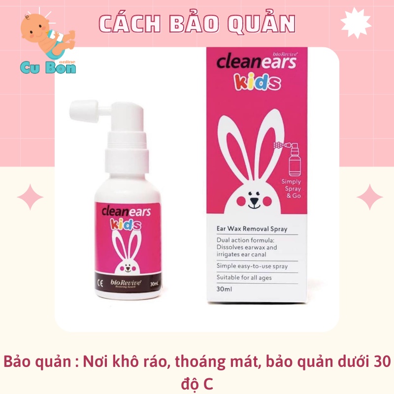 Xịt ráy tai cho bé Clean Ears Kids của  Úc 30ml giúp lấy ráy tai làm tan ráy tai cho bé từ 2 tháng tuổi trở lên