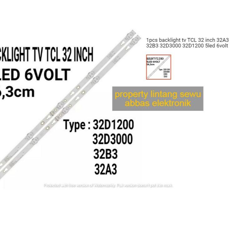 Tv Led Tcl 32 Inch Tcl 32d3 Tcl 32b3 32a3 5 Led 6volt