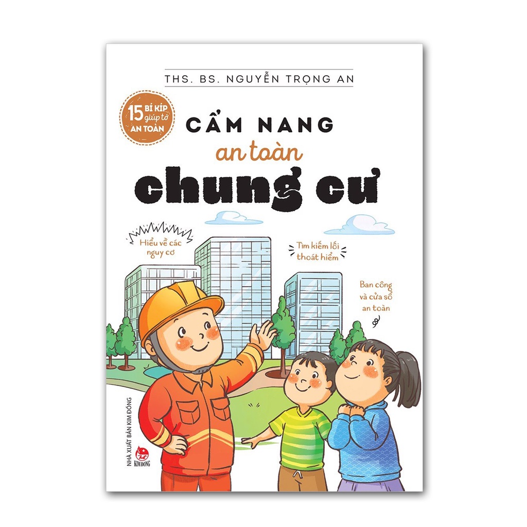 Sách Kim Đồng - 15 Bí Kíp Giúp Tớ An Toàn