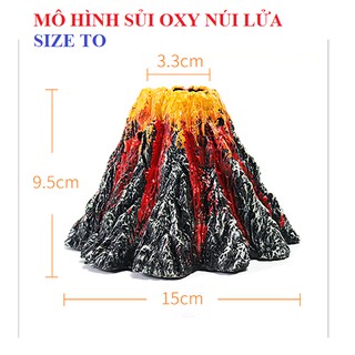 MÔ HÌNH SỦI OXY NÚI LỬA - MÔ HÌNH SỦI