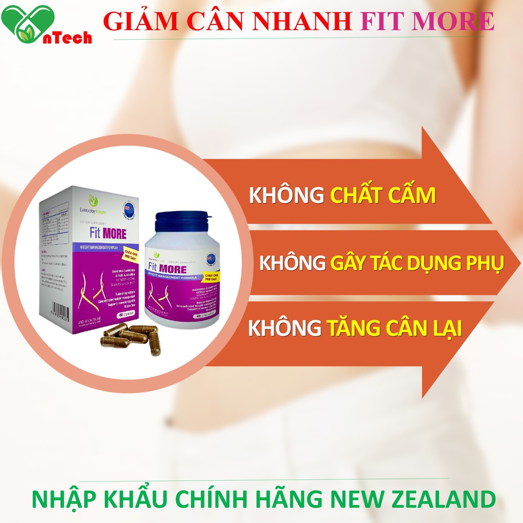 Viên uống giảm cân nhanh Everyday Health FIT MORE giảm cân an toàn hiệu quả không gây tác dụng phụ nhập khẩu New Zealand