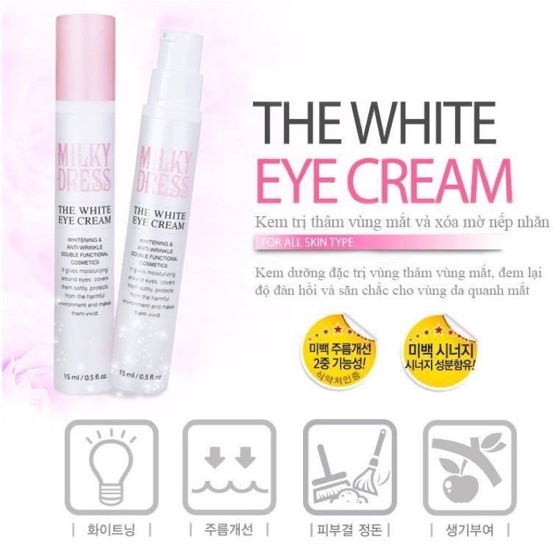 KEM GIẢM THÂM VÙNG MẮT VÀ XÓA MỜ NẾP NHĂN MILKY DRESS (15ML)