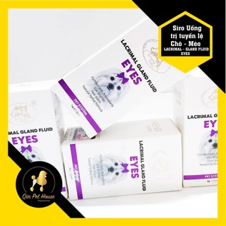 Siro uống trị tuyến lệ chó - mèo LACRIMAL GLANĐ FLUID EYES 20ml
