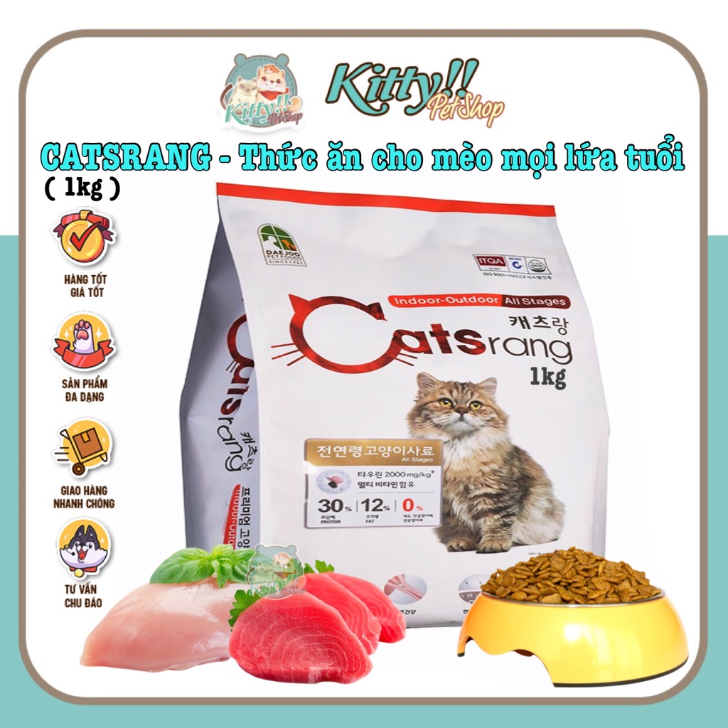 1kg - Thức ăn Catsrang dành cho mèo mọi lứa tuổi All Stages bán chạy số 1 Hàn Quốc, thức ăn hạt mèo - Kitty Pet Shop