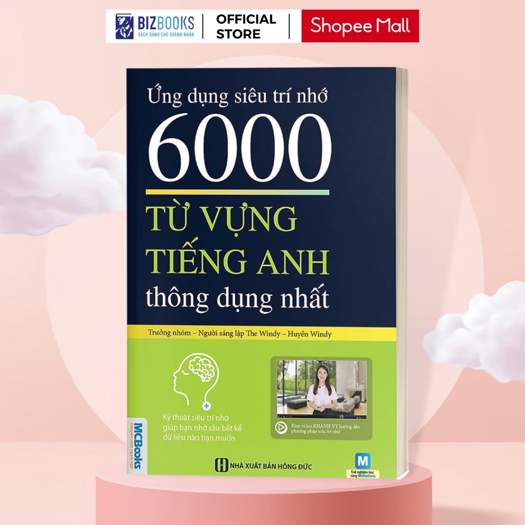 Sách - Ứng Dụng Siêu Trí Nhớ 6000 Từ Vựng Tiếng Anh Thông Dụng Nhất Cho Người Học Tiếng Anh Cơ Bản - Học Kèm App Online