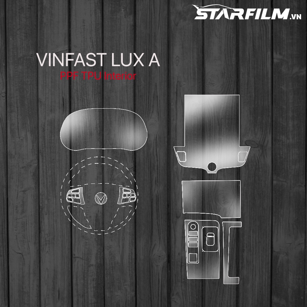 Vinfast Lux A PPF TPU nội thất chống xước tự hồi phục STARFILM