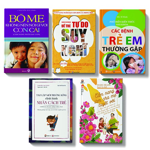 Sách COMBO 5 cuốn: Bố mẹ không nên nói gì + Các bệnh trẻ em + Cẩm nang làm cha mẹ + Tạo lập nhân cách trẻ + Để trẻ tự do