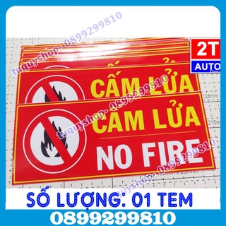 01 STICKER DECAL DÁN CẤM LỬA, LOGO CẤM LỬA, CẢNH BÁO COI CHỪNG CẨN THẬN HỎA HOẠN -CAMLUA