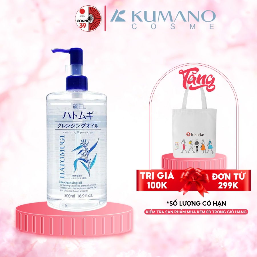 Dầu tẩy trang Hatomugi KUMANO Hatomugi Cleansing Oil 500ml sạch sâu và dưỡng ẩm cho da chiết xuất hạt ý dĩ - Konni39