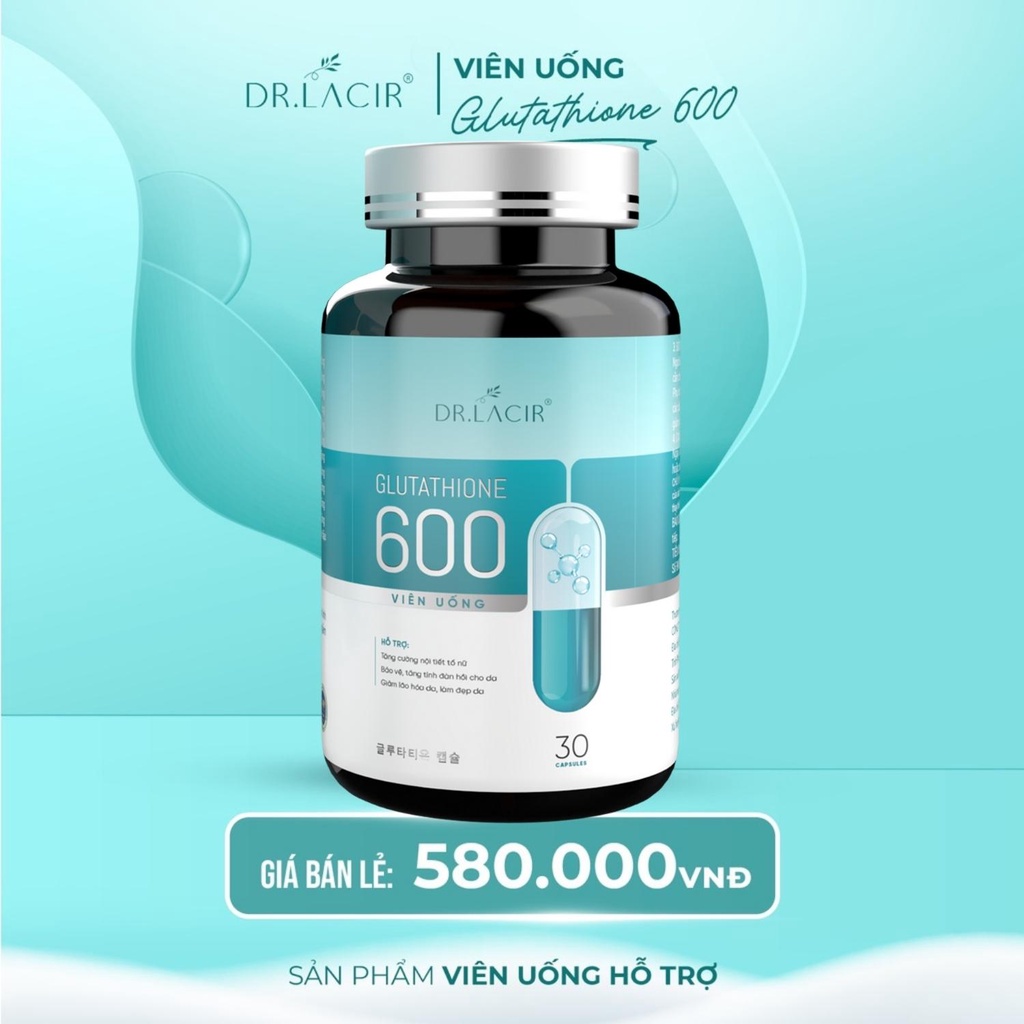 Glutathione 600 Dr Lacir viên uống trắng da chính hãng giảm thâm nám, cân bằng nội tiết tố nữ - hộp 30 viên LM05