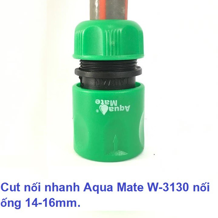 Cut nối nhanh Aqua Mate W-3130 dùng nối ống nước mềm 14-16mm, 1 đầu nối nhanh âm.