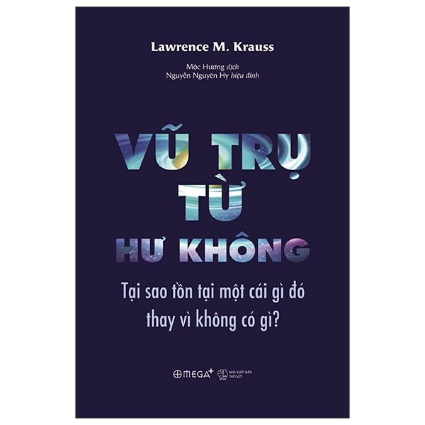 [Mã BMLTA50 giảm 10% đơn 99K] Sách - Vũ Trụ Từ Hư Không