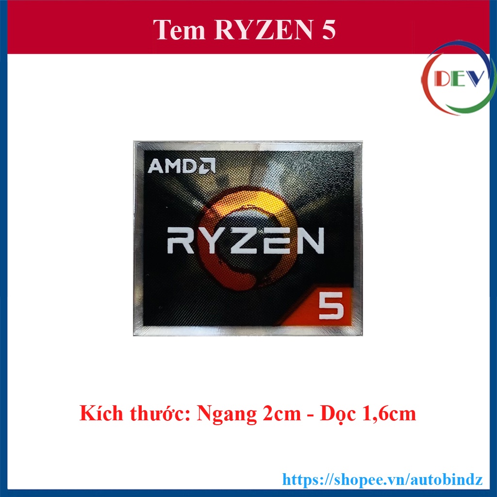 Tem AMD RYZEN 3 / 5 / 7 - Thay Tem Máy Tính - Tem Laptop