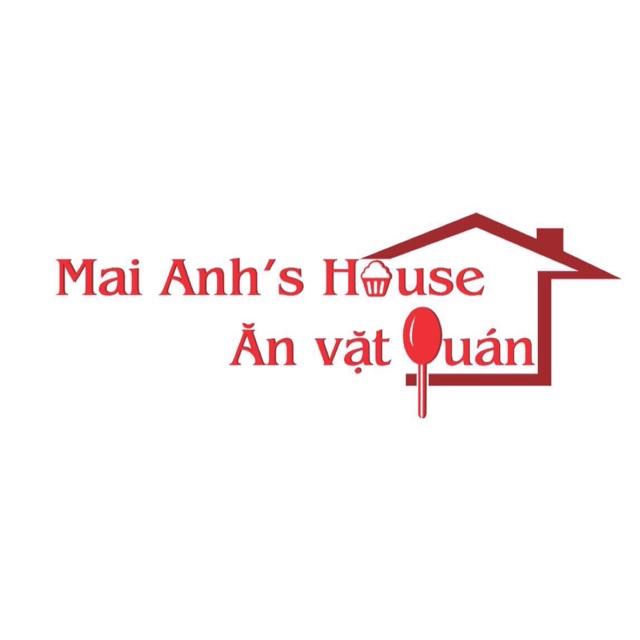 MaiAnh's House - Ăn vặt quán