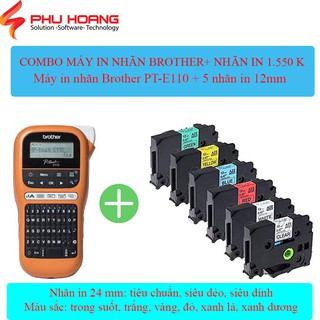 Combo máy in nhãn Brother PT-E110 và 5 nhãn in HZE, TZ2,PZE khổ rộng 12mm