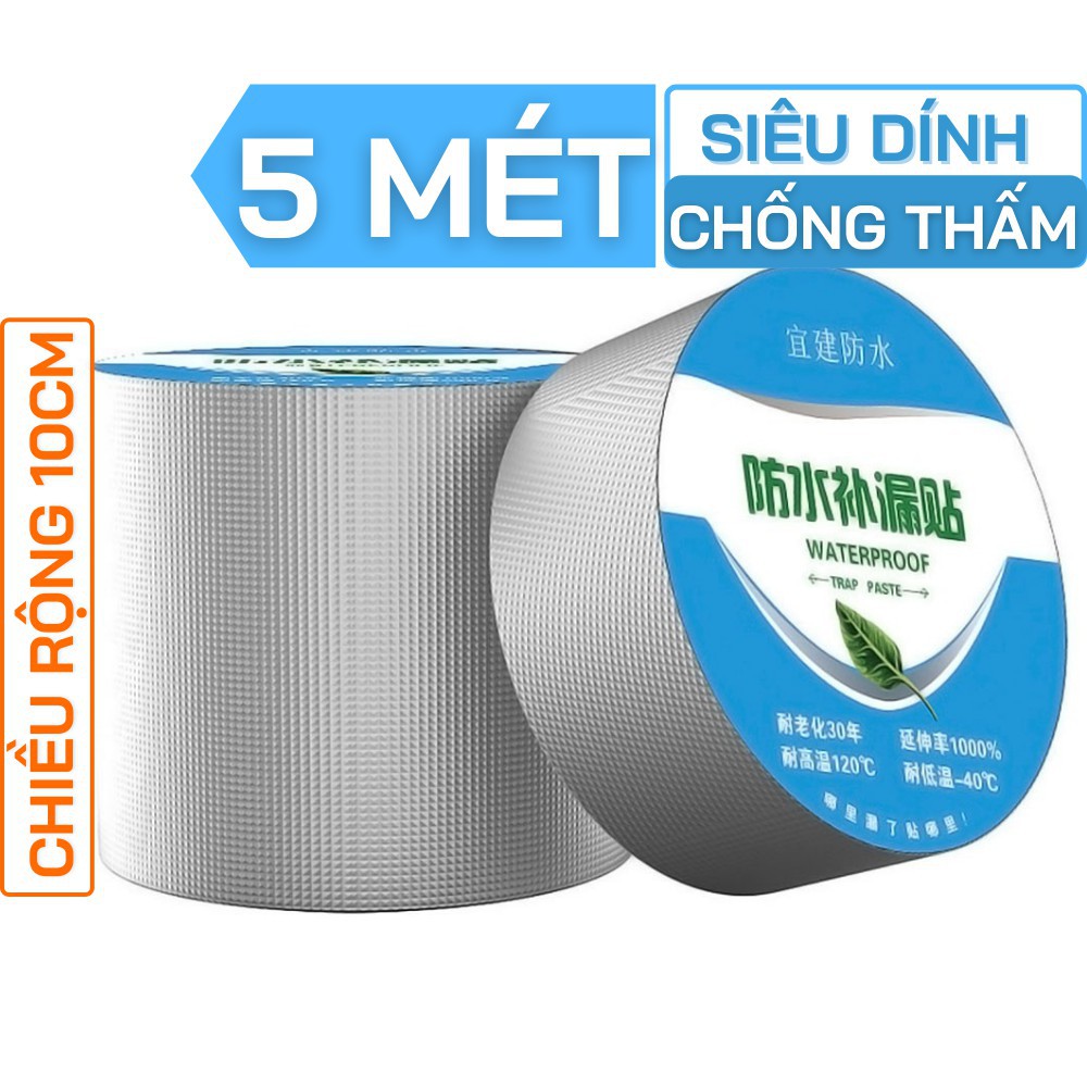 ✔️LOẠI TỐT ✔️ Băng Keo Chống Thấm Siêu Dính Size 10cm dài 5m,Hai Mặt Siêu Dính,Tháo Gỡ Dễ Dàng