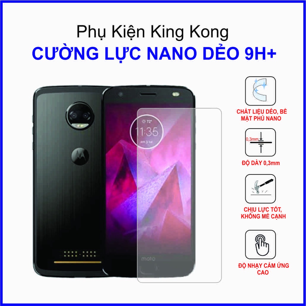 Dán cường lực Motorola Moto Z2 Force cường lực nano dẻo 9H+
