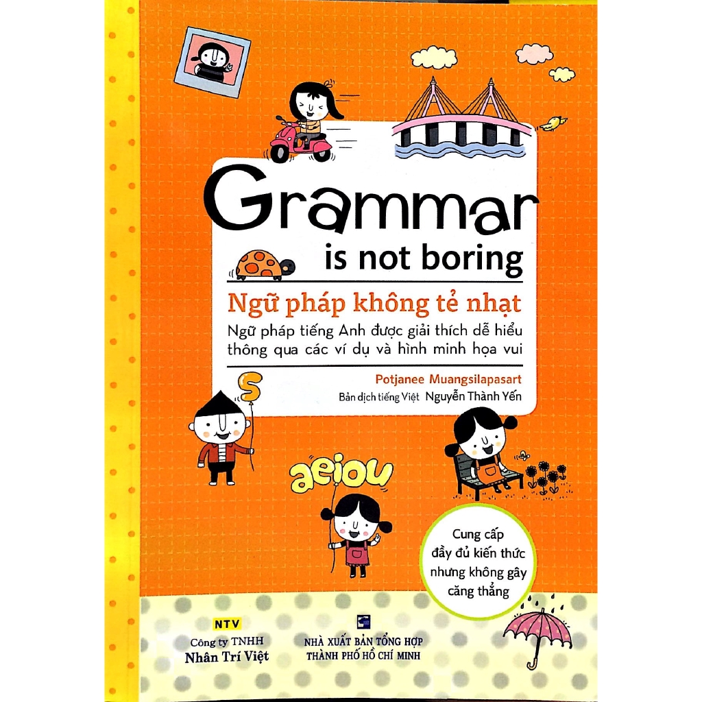 Sách - Grammar Is Not Boring - Ngữ Pháp Không Tẻ Nhạt