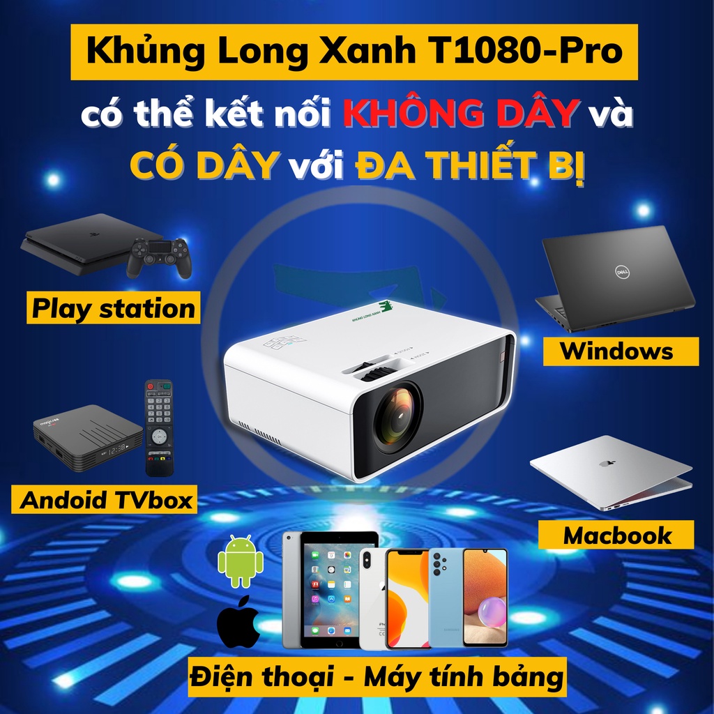 Máy chiếu Mini KhủngLongXanh T1080pro hỗ trợ HD+,tích hợp hệ điều hành Android, knối với đthoai & laptop kh dây & có dây