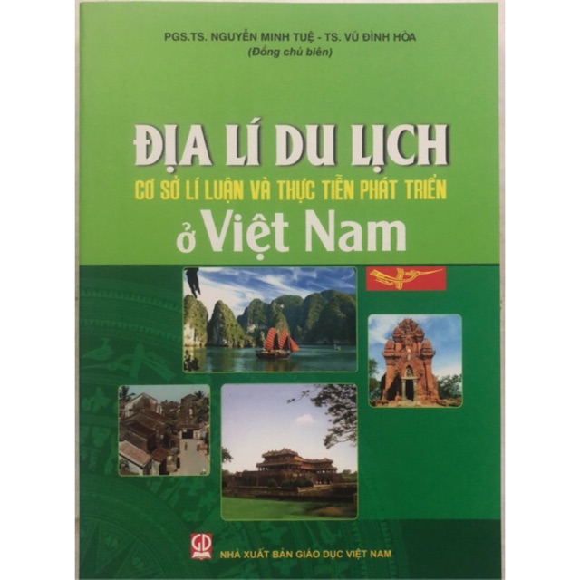 Sách - Địa lí du lịch cơ sở lí luận và thực tiễn phát triển ở Việt Nam