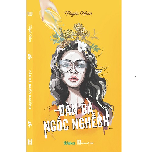Sách - Đàn bà ngốc nghếch - Huyền Nhím