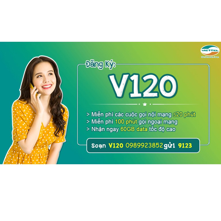 SIM VIETTEL gói V120 ĐẦU 03 Miễn Phí 1 Tháng Đầu Tặng 2Gb Tốc Độ Cao + 20 Phút Nội Mạng/Ngày 50 Phút Ngoại Mạng/Tháng