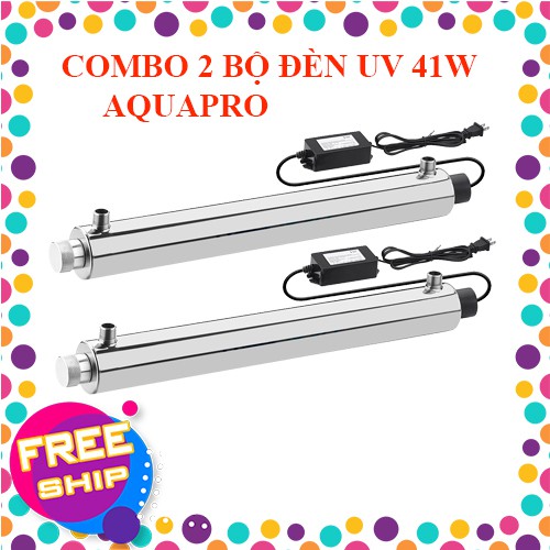 COMBO 2 BỘ ĐÈN UV 41W ⚡️ XẢ KHO ⚡️ AQUAPRO - ĐÈN UV MÁY LỌC NƯỚC