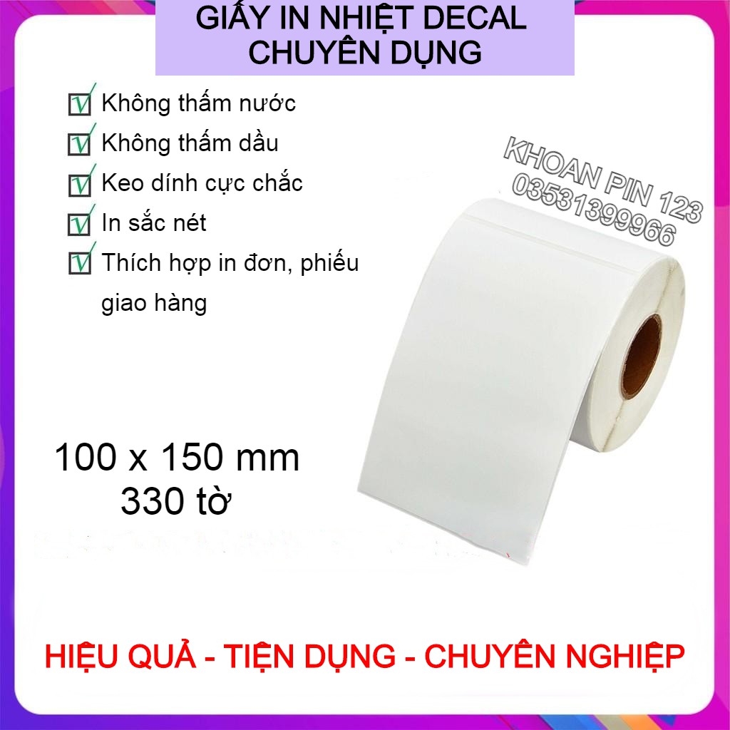 Giấy in nhiệt tự dính siêu dính size 100x150, cuộn 330 tờ in đơn hàng