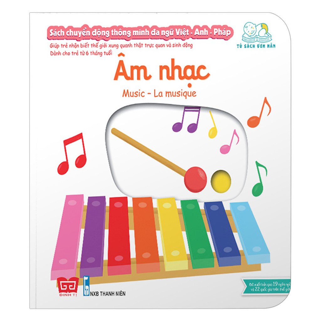 Sách Tương Tác - Sách Chuyển Động Thông Minh Đa Ngữ Việt - Anh - Pháp: Âm Nhạc – Music – La Musique