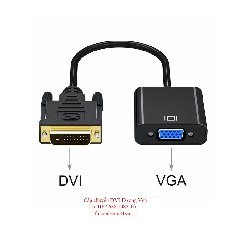 CÁP CHUYỂN DVI-D 24+1 ĐỰC SANG VGA CÁI (Cáp DVI CÓ IC )