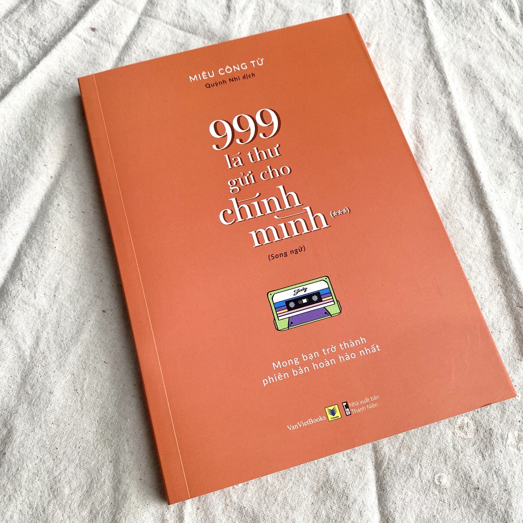 Sách - Sách Song Ngữ: 999 Lá Thư Gửi Cho Chính Mình – Mong Bạn Trở Thành Phiên Bản Hoàn Hảo Nhất (P.3)