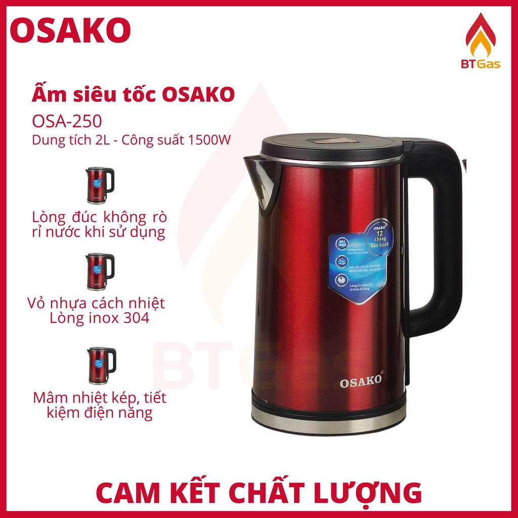 Ấm siêu tốc Osako, bình đun siêu tốc bền đẹp, lòng ấm inox nguyên khối Osako OSA-250 công suất 1500W