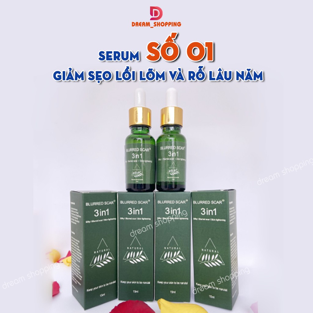 Serum Sẹo Lồi - Lõm - Sẹo Rỗ Lâu Năm _ Dream Shopping