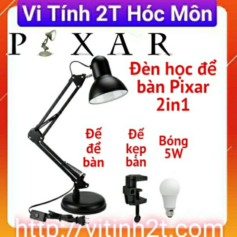 Đèn bàn học tập, làm việc, có đế và chân kẹp bàn Pixar ( chưa kèm bóng đèn)