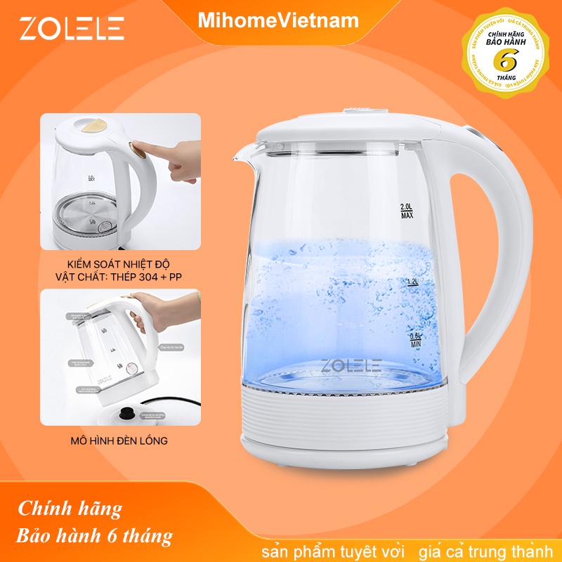 Ấm đun nước siêu tốc thủy tinh zolele ZH101 - dung tích lớn 2L