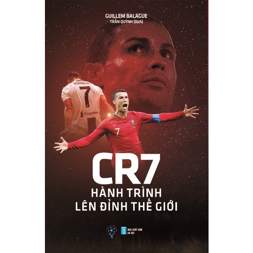 Sách - CR7 - Hành Trình Lên Đỉnh Thế Giới (Bìa Mềm)