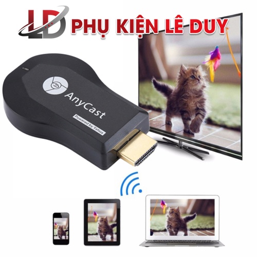 HDMI Không dây Anycast M9 Plus và M4 plus kết nối điện thoại sang Tivi - Phukienleduy