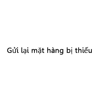Gửi lại mặt hàng bị thiếu